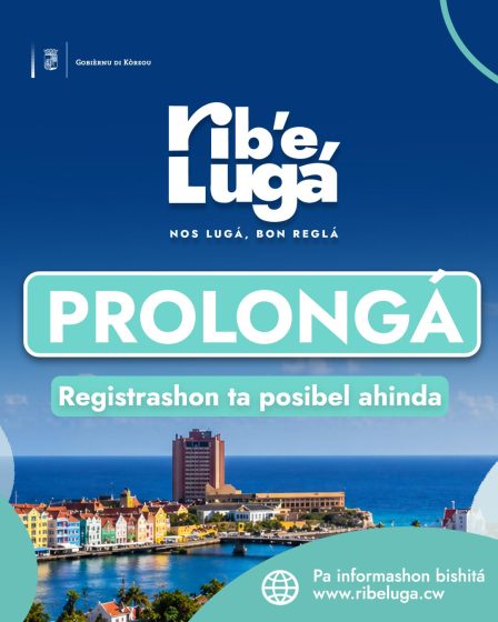 Rib’e Lugá ta keda prolongá: registrashon ta posibel ainda